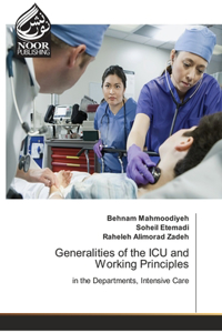 Generalities of the ICU and Working Principles