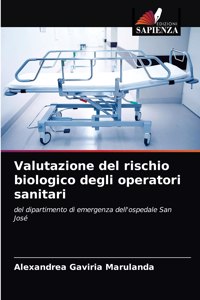 Valutazione del rischio biologico degli operatori sanitari