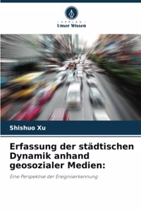 Erfassung der städtischen Dynamik anhand geosozialer Medien