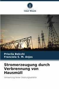 Stromerzeugung durch Verbrennung von Hausmüll