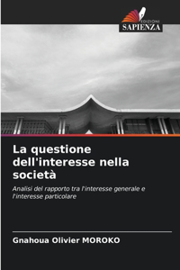 La questione dell'interesse nella società