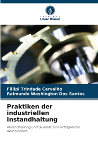 Praktiken der industriellen Instandhaltung