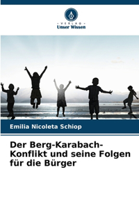 Der Berg-Karabach-Konflikt und seine Folgen für die Bürger
