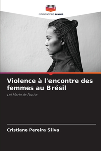 Violence à l'encontre des femmes au Brésil