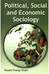 Political Social and Economic Sociology