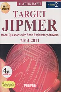 Target Jipmer Model Questions with Short Explanatory Answers 2014-2011