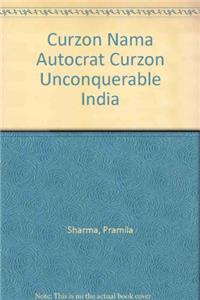 Curzon Nama Autocrat Curzon Unconquerable India