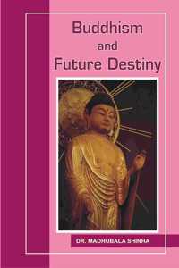 Buddhism and Future Destiny