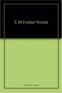 E M Forster Novels