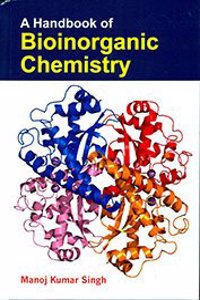 A Handbook of Bioinorganic Chemistry