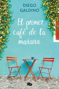 Primer Café de la Mañana / The First Morning Coffee