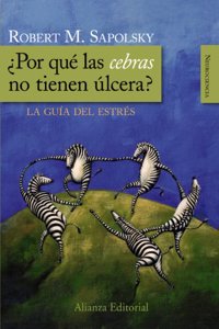 +Por quT las cebras no tienen úlcera? / Why zebras don't get ulcers?