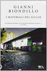 I materiali del killer