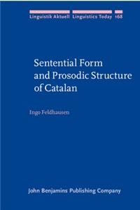Sentential Form and Prosodic Structure of Catalan