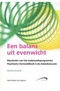 Een Balans Uit Evenwicht.