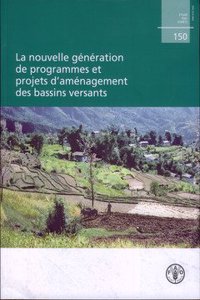 Nouvelle Generation de Programmes Et Projets D'Amenagement Des Bassins Versants