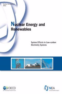 Nuclear Energy and Renewables: