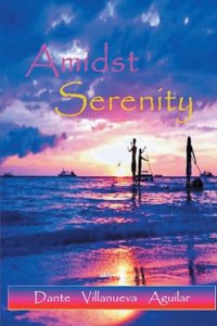 Amidst Serenity