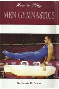 How to Play Men Gymnastics