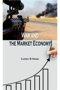 War and the Market Economy