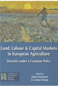Land, Labour, and Capital Markets in European Agriculture