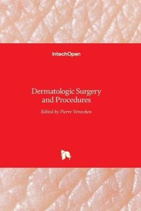 Dermatologic Surgery and Procedures