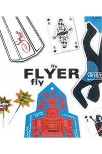 Fly Flyer Fly