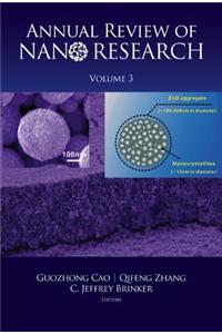 Annual Review of Nano Research, Volume 3