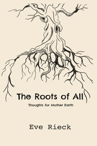 The Roots of All