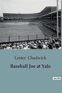 Baseball Joe at Yale