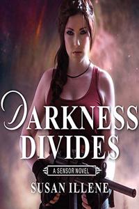 Darkness Divides