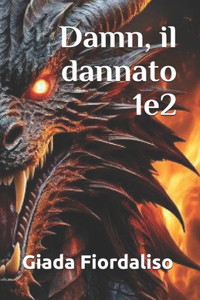 Damn, il dannato volumi 1e2
