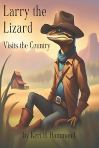 Larry the Lizard, Visits the Country