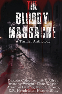 Bloody Massacre Anthology