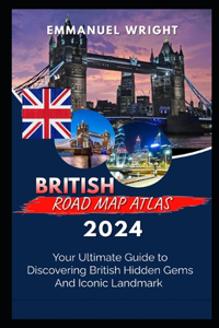 British Road Map Atlas 2024