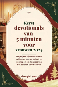 Kerst devotionals van 5 minuten voor vrouwen 2024