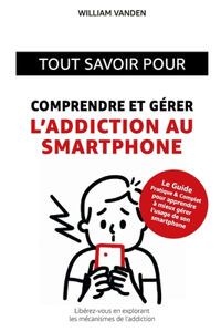 Comprendre et gérer son addiction au smartphone