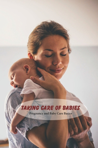 Taking Care of Babies