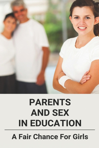 Parents And Sex In Education
