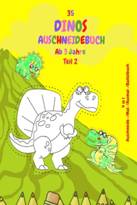 35 Dinos Ausschneidebuch - ab 3 Jahre. Teil 2.