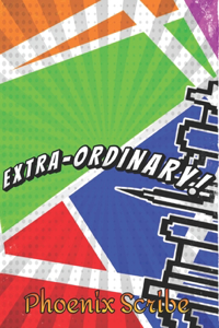 Extra-Ordinary!