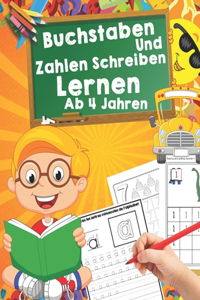 Buchstaben Und Zahlen Schreiben Lernen Ab 4 Jahren
