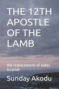 12th Apostle of the Lamb