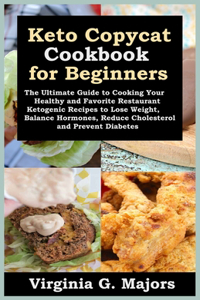 Keto Copycat Cookbook for Beginners