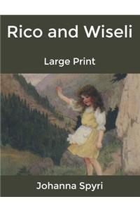Rico and Wiseli