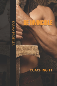 COACHING be invincible.