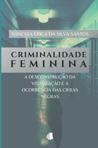 Criminalidade Feminina