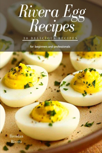 Rivera Egg Recipes