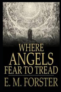 WHERE ANGELS FEAR TO TREAD Annotated book