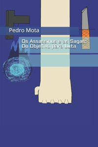 Os Assassinos E as Sagas
